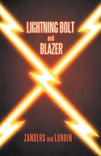 Lightning Bolt And Blazer