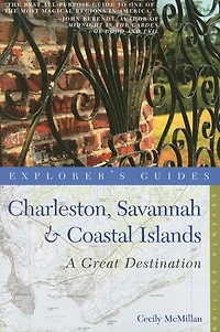 Great Destinations Charleston Savannah And Coastal Islands 7th