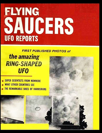 Flying Saucers Us Reports. First Published Photos of Amazing Ring-Shaped UFO