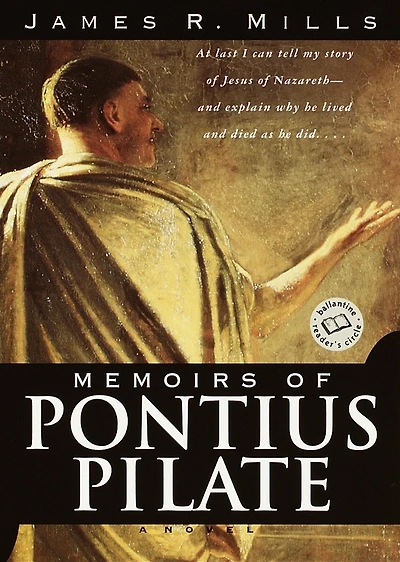 Memoirs of Pontius Pilate: A Novel