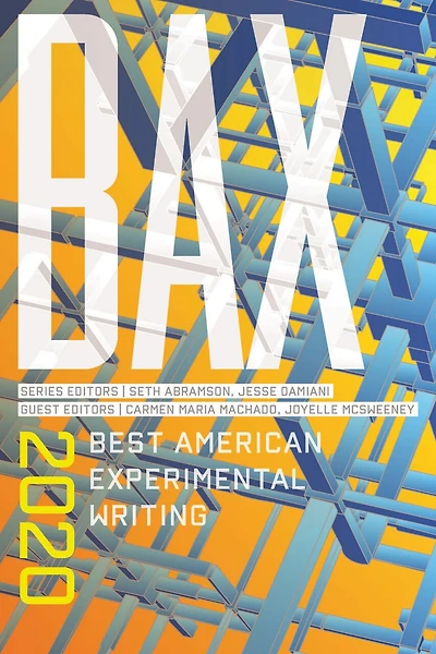 BAX 2020: Best American Experimental Writing