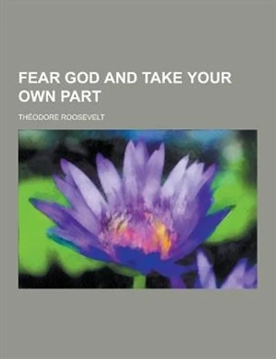 Fear God and Take Your Own Part