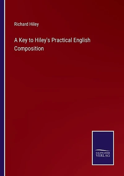 A Key to Hiley's Practical English Composition