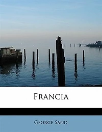 Francia: Un Bienfait N'est Jamais Perdu