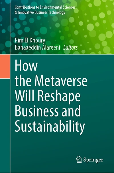 How the Metaverse Will Reshape Business and Sustainability