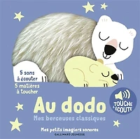 Au dodo: mes berceuses classiques à toucher