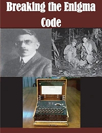 Breaking the Enigma Code