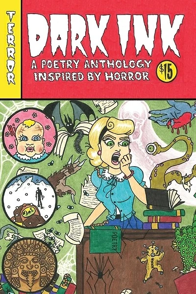 Dark Ink: A Poetry Anthology Inspired By Horror