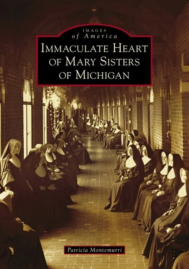 Immaculate Heart of Mary Sisters Michigan