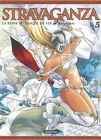 Stravaganza : la reine au casque de fer, Vol. 5