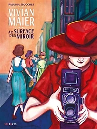 Vivian Maier: à la surface d'un miroir
