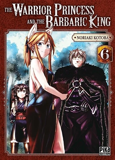 the warrior princess and barbaric king, Vol. 6