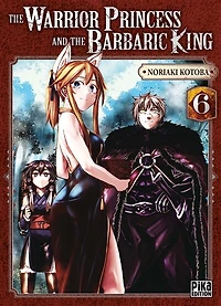 the warrior princess and barbaric king, Vol. 6