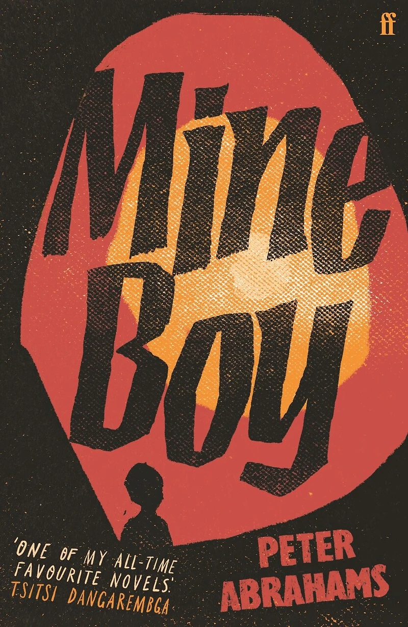 Mine Boy: One of my all-time favourite novels' (Tsitsi Dangarembga)