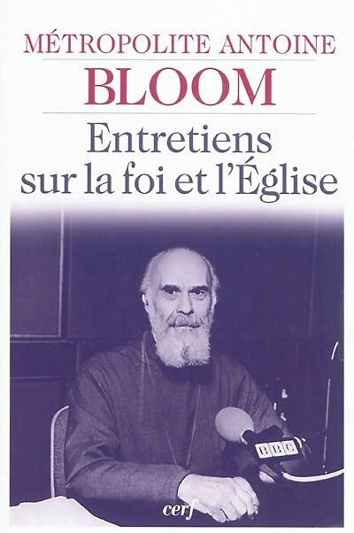 Entretiens sur la foi et l'Eglise