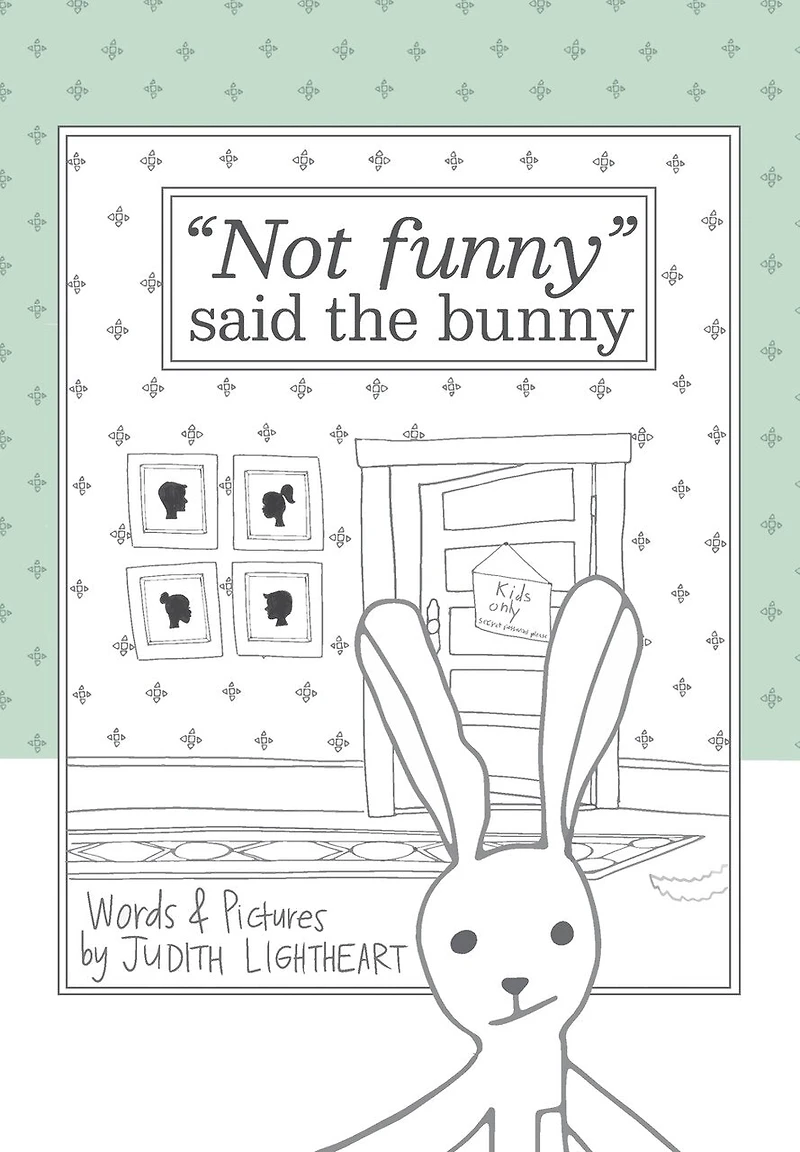 "Not funny," said the bunny