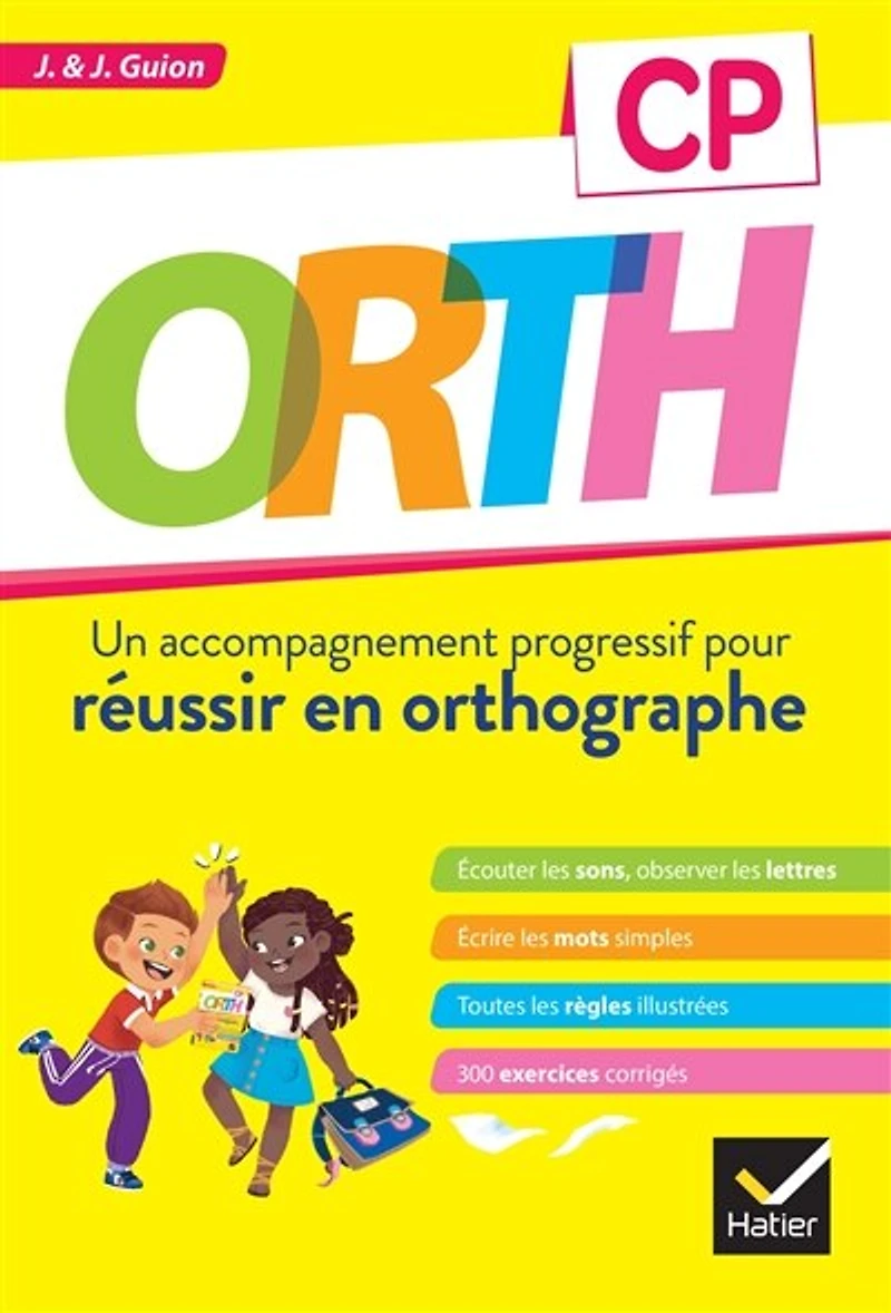 Orth CP: un accompagnement progressif pour réussir en orthographe
