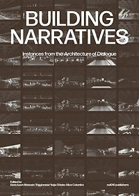 Building Narratives: Instances from the Architecture of Dialogue