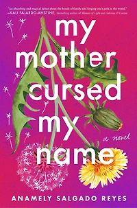 My Mother Cursed Name: A Novel