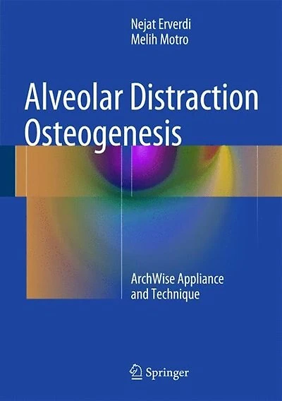 Alveolar Distraction Osteogenesis: The Archwise Appliance And Technique