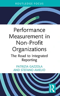 Performance Measurement Non-Profit Organizations: The Road to Integrated Reporting