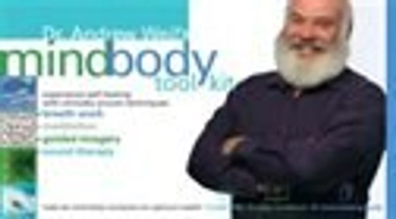 Dr. Andrew Weil's Mind-Body Tool Kit