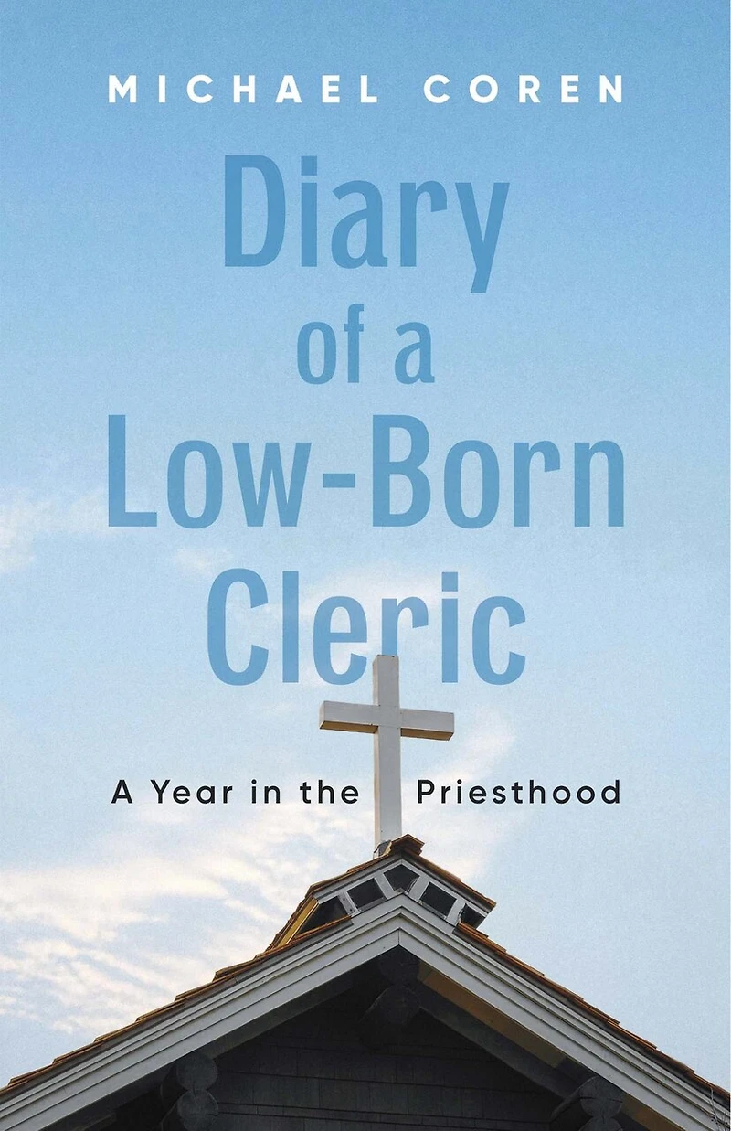 Diary of A Low-Born Cleric: Year the Priesthood