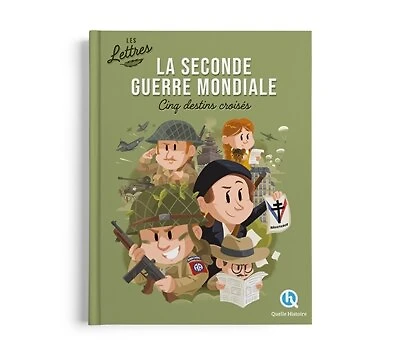 La Seconde Guerre mondiale: les lettres
