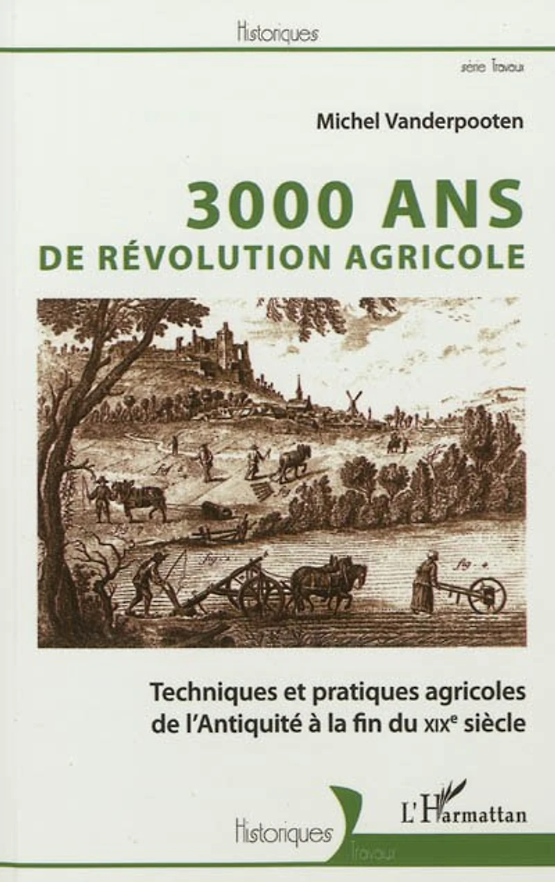 3000 ans de révolution agricole