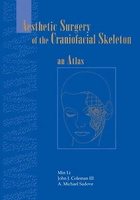 Aesthetic Surgery of the Craniofacial Skeleton: An Atlas