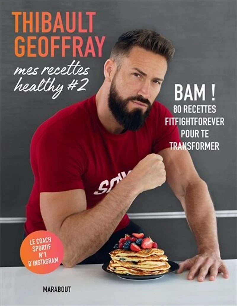 Bam ! : 80 recettes fightforever pour te transformer: transformer