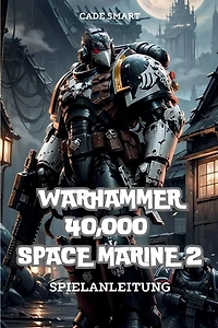Warhammer 40,000: Geheimnisse, Fähigkeiten und Strategien, um zu überleben