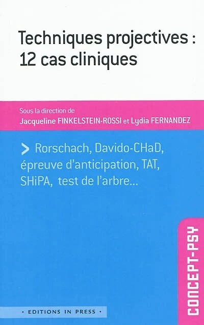 Techniques projectives: 12 cas cliniques