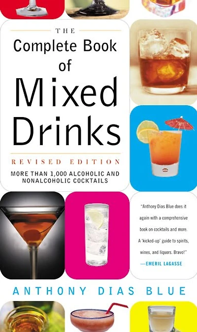 Complete Book of Mixed Drinks, The (Revised Edition): More Than 1,000 Alcoholic and Nonalcoholic Cocktails