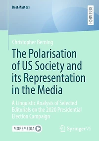 the Polarisation of US Society and its Representation Media: A Linguistic Analysis Selected Editorials on 2020 Presidential Election Campaign