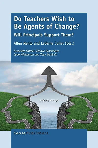 Do Teachers Wish to Be Agents of Change?: Will Principals Support Them?