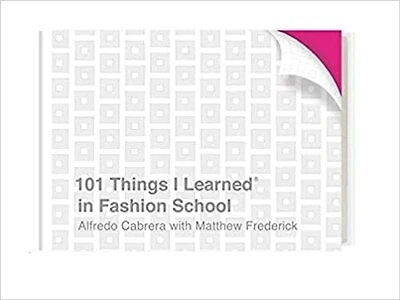 101 Things I Learned® Fashion School
