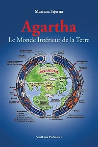 Agartha: Le Monde Intérieur de la Terre
