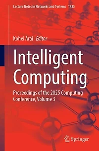 Intelligent Computing: Proceedings of the 2025 Computing Conference, Volume 3