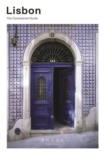 Lisbon: The Considered Guide