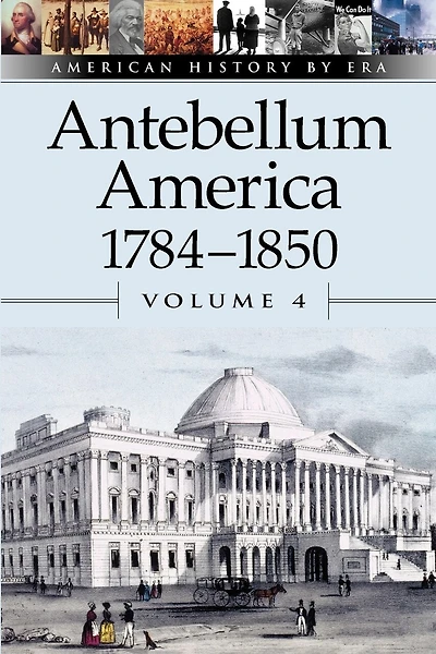 Antebellum America: 1784-1850