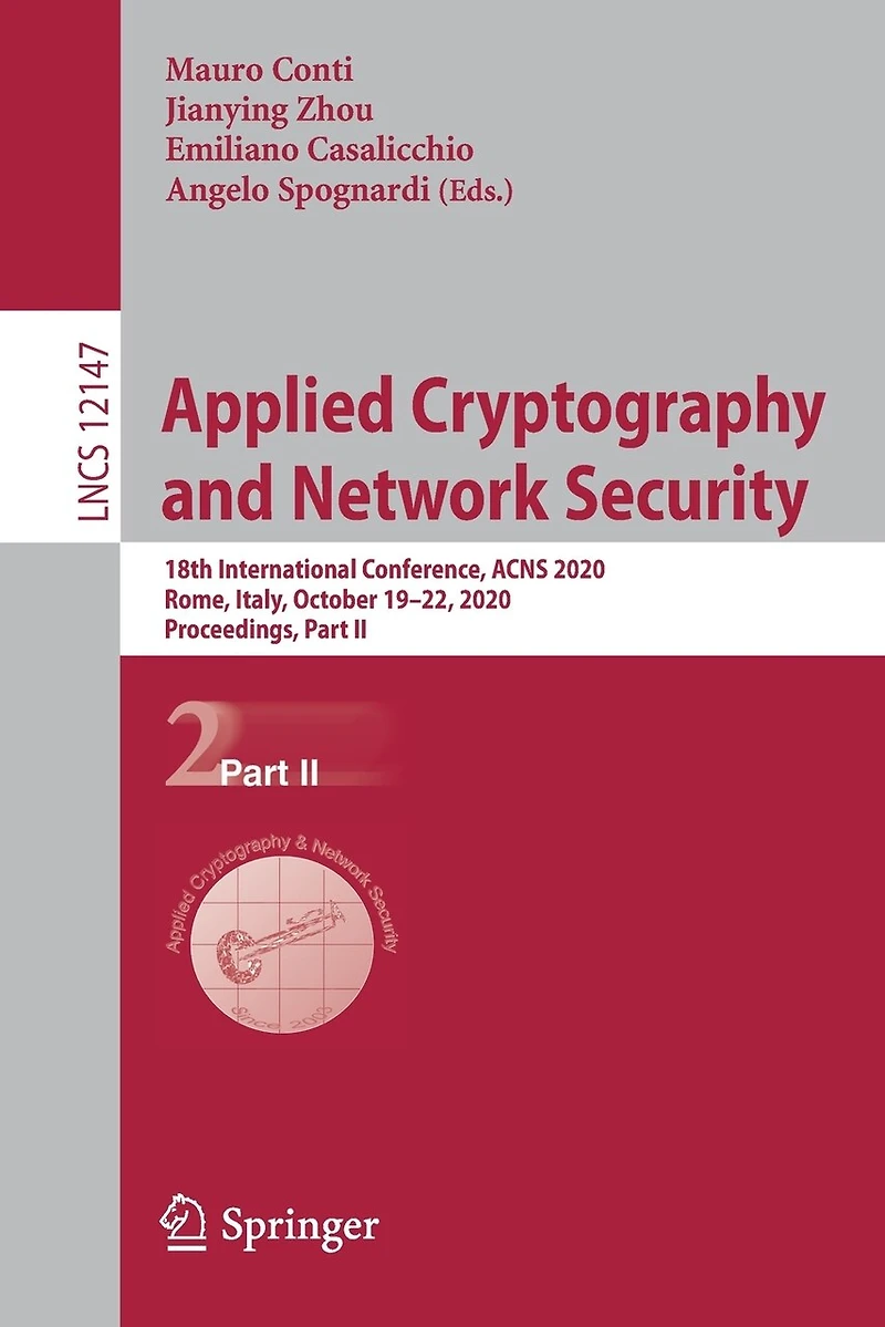 Applied Cryptography and Network Security: 18th International Conference, ACNS 2020, Rome, Italy, October 19-22, Proceedings, Part II