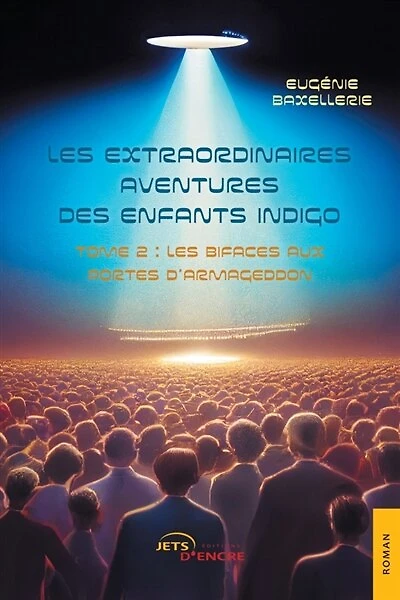 Les extraordinaires aventures des enfants indigo (t,2): Tome 2