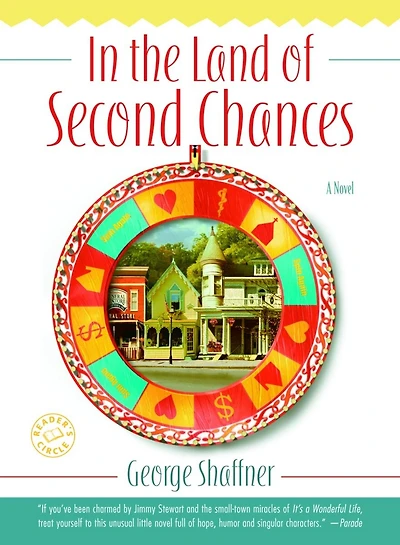 In the Land of Second Chances: A Novel