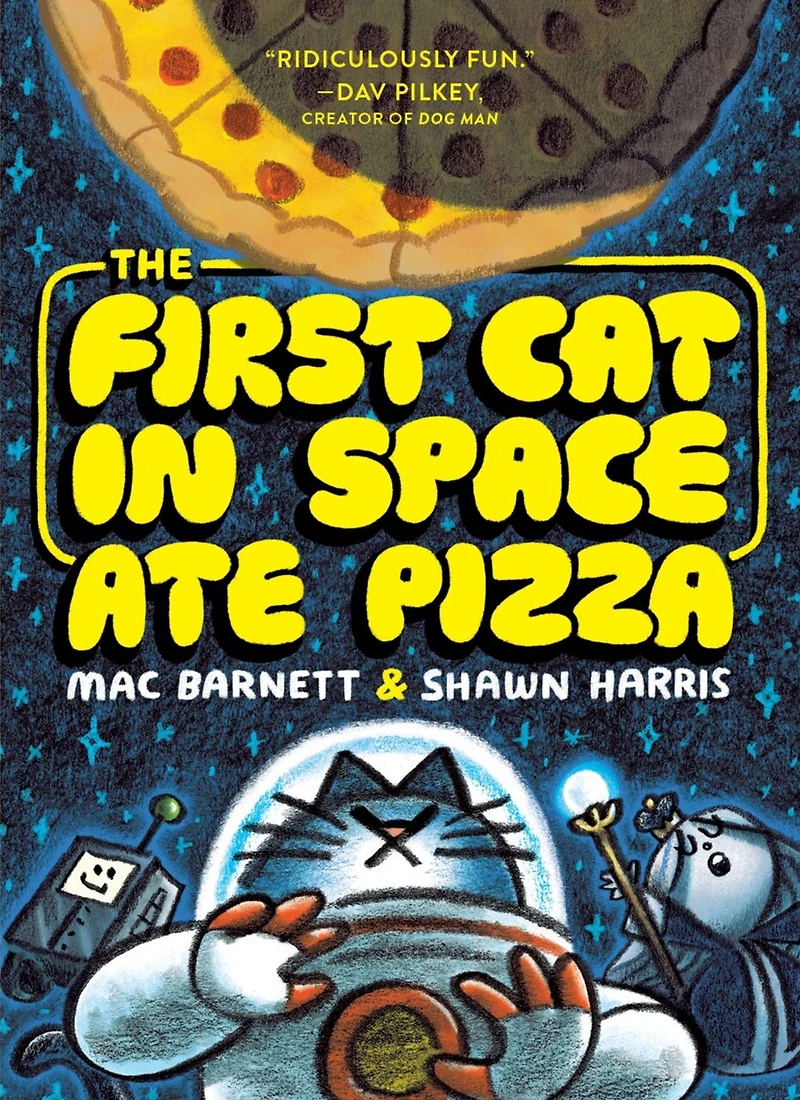 The First Cat Space Ate Pizza: A Graphic Novel