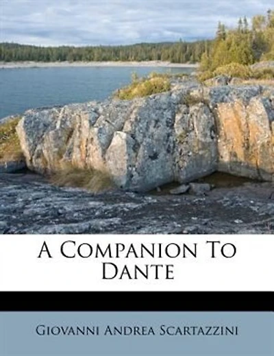 A Companion To Dante