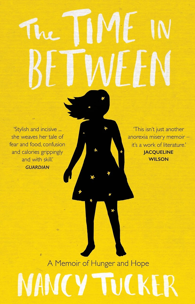 The Time Between: A Memoir Of Hunger And Hope