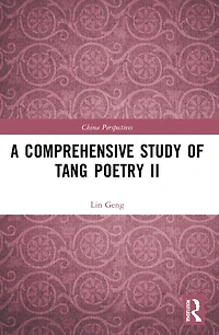 A Comprehensive Study of Tang Poetry II