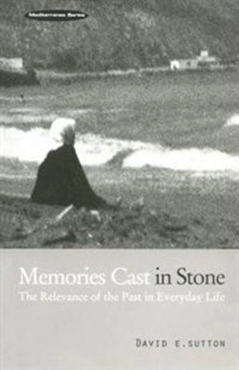 Memories Cast Stone: the Relevance of Past Everyday Life