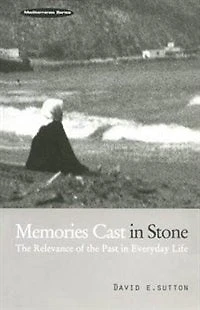 Memories Cast Stone: the Relevance of Past Everyday Life